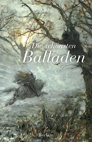 Die schönsten Balladen (Reclams Universal-Bibliothek)