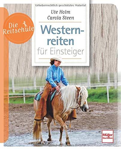 Westernreiten für Einsteiger (Die Reitschule)