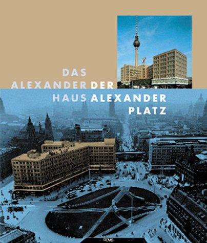 Der Alexanderplatz, Das Alexanderhaus