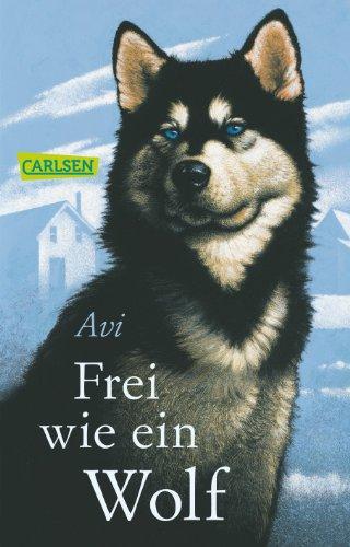 Frei wie ein Wolf