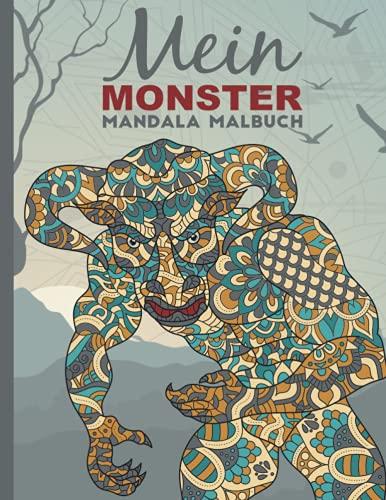 Mein Monster Mandala Malbuch: 50 tolle Monster-Mandalas für Kinder zum Ausmalen und Entspannen.