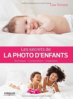 Les secrets de la photo d'enfants : technique, composition, inspiration