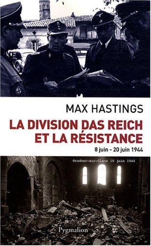 La division Das Reich et la Résistance : 8 juin-22 juin 1944