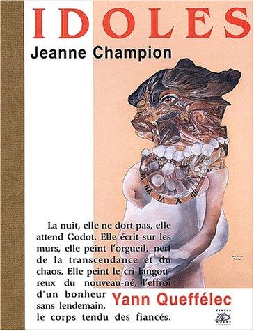 Jeanne Champion : idoles