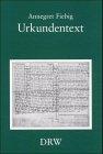 Urkundentext. Computergestützte Auswertung deutschsprachiger Urkunden der Kuenringer auf Basis der eXtensible Markup Language (XML)