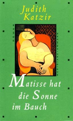 Matisse hat die Sonne im Bauch