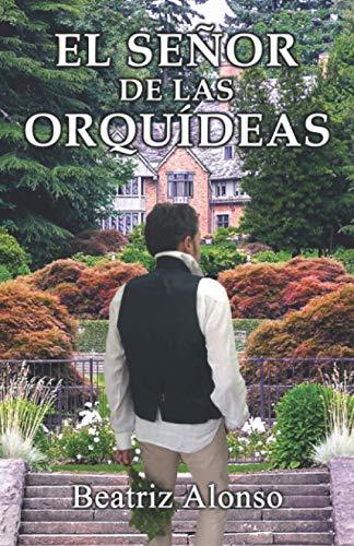 El Señor de las Orquídeas