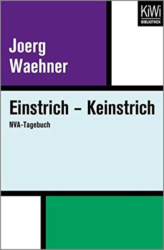 Einstrich - Keinstrich: NVA-Tagebuch