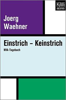 Einstrich - Keinstrich: NVA-Tagebuch