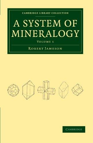 System of Mineralogy 3 Volume Set: A System of Mineralogy (Cambridge Library Collection - Earth Science)