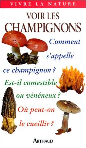 Voir les champignons