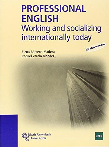 Professional english: Working and socializing internationally today (Manuales)