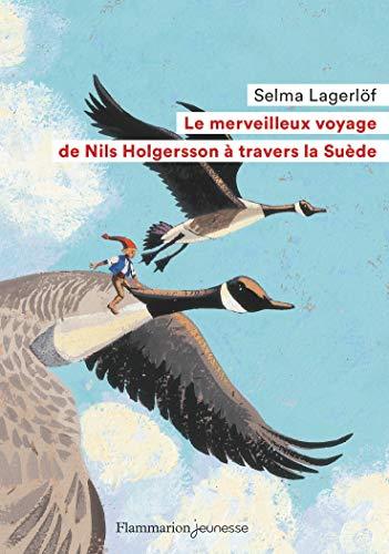 Le merveilleux voyage de Nils Holgersson à travers la Suède