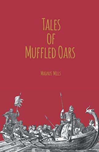 Tales of Muffled Oars