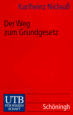 Der Weg zum Grundgesetz