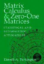 Matrix Calculus and Zero-One Matrices: Statistical and Econometric Applications