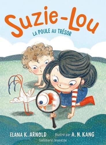 Suzie-Lou. Vol. 3. La poule au trésor