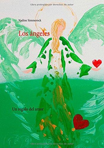 Los ángeles: Un regalo del amor