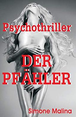 Der Pfähler - Psychothriller