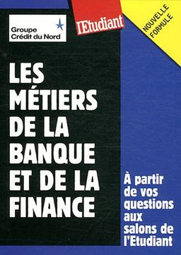 Les métiers de la banque et de la finance