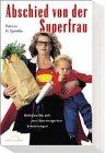 Abschied von der Superfrau