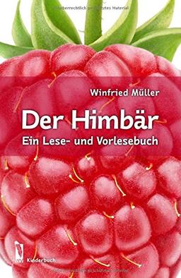 Der Himbär: Ein Lese- und Vorlesebuch