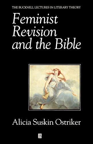 Feminist Revision and the Bible: His Life and Legacy (Bucknell Lectures in Literary Theory)