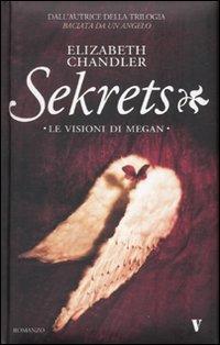 Sekrets. Le visioni di Megan