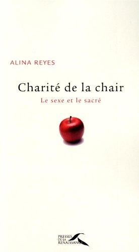 Charité de la chair : le sexe et le sacré