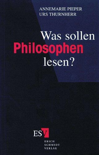 Was sollen Philosophen lesen?