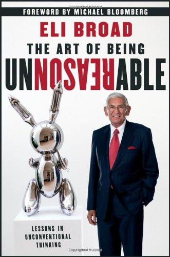 The Art of Being Unreasonable: Lessons in Unconventional Thinking