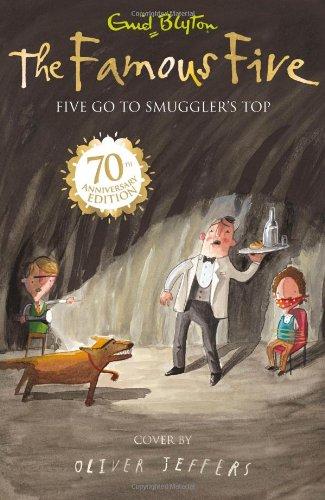 Five Go to Smuggler's Top (Famous Five 70th Anniversary)