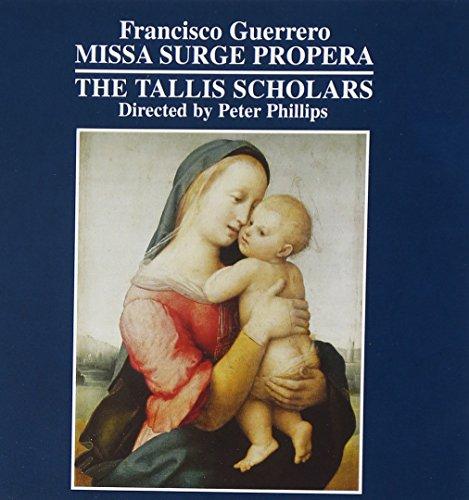 Francisco Guerrero: Missa Surge Propera / Motetten