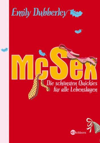 McSex: Die schönsten Quickies für alle Lebenslagen