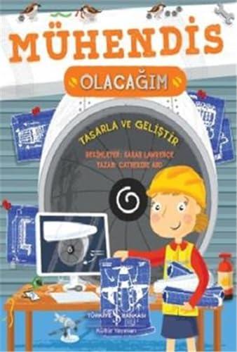 Mühendis Olacağım: Tasarla ve Geliştir