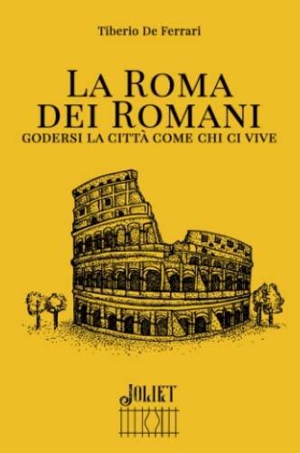 La Roma dei Romani