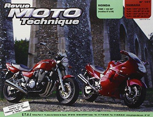 Revue moto technique, n° 107.2. Honda CBR 1.100XX (97)/Yamaha XJR (95-03)