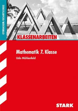 Klassenarbeiten Mathematik / Mathematik  7. Kl.