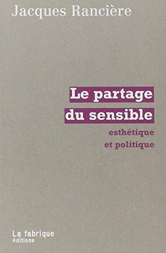 Le partage du sensible : esthétique et politique