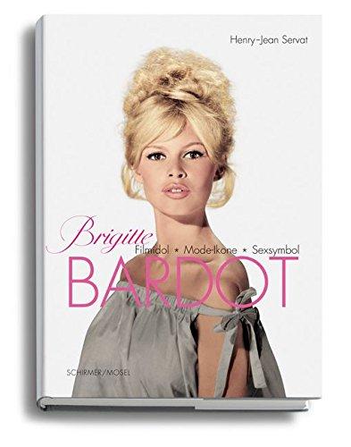 Brigitte Bardot: Filmidol, Mode-Ikone, Sexsymbol