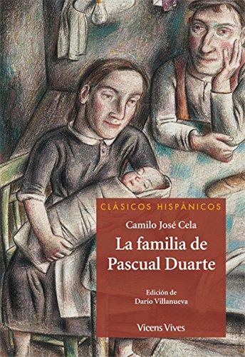 La Familia De Pascual Duarte (clasicos Hispanicos) (Clásicos Hispánicos)