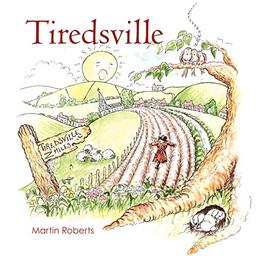 Tiredsville