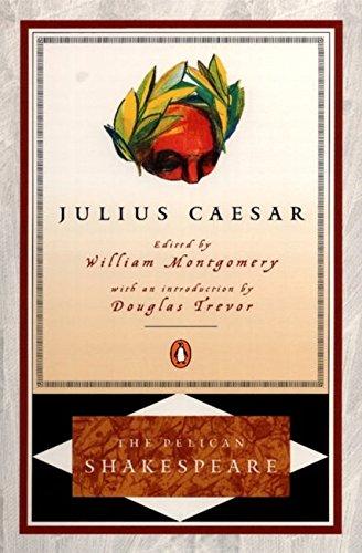 Julius Caesar (The Pelican Shakespeare)