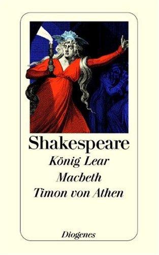 König Lear. Macbeth. Timon von Athen