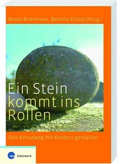 Ein Stein kommt ins Rollen: Den Kreuzweg mit Kindern gestalten