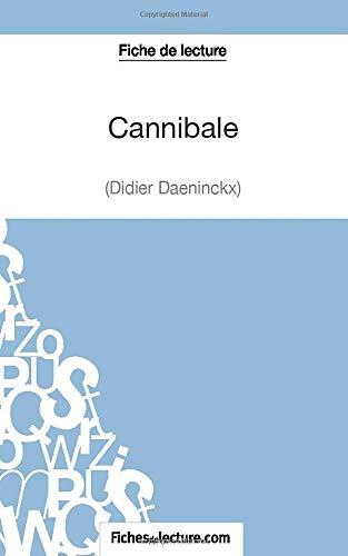 Cannibale de Didier Daeninckx (Fiche de lecture) : Analyse complète de l'oeuvre