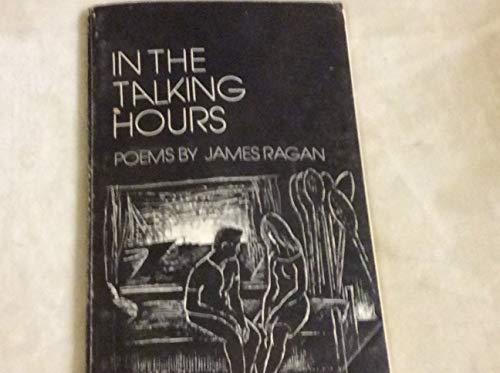 In the talking hours: Poems