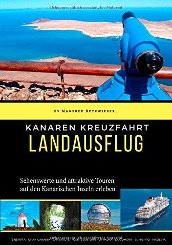 Kanaren Kreuzfahrt: Landausflüge