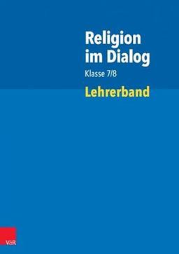 Religion im Dialog Klasse 7/8: Lehrerband