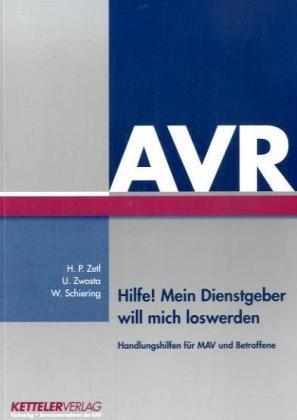 Hilfe! Mein Dienstgeber will mich loswerden: Handlungshilfen für MAV und Betroffene